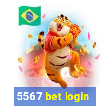 5567 bet login